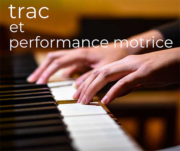 trac et performance motrice